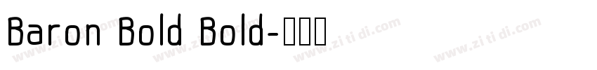 Baron Bold Bold字体转换